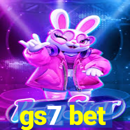 gs7 bet